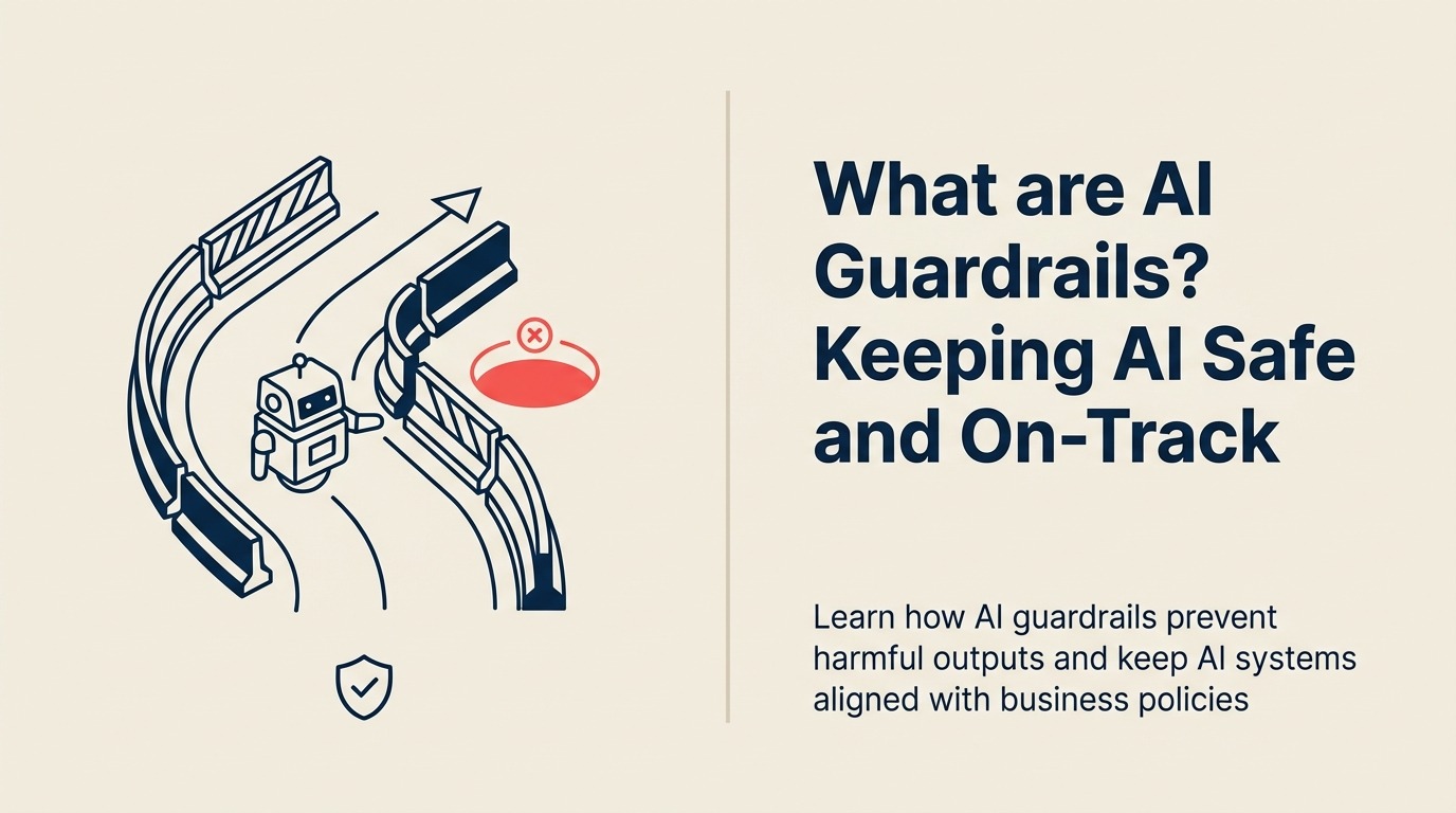 Apa Itu AI Guardrails? Menjaga AI Tetap Aman dan Sesuai Jalur