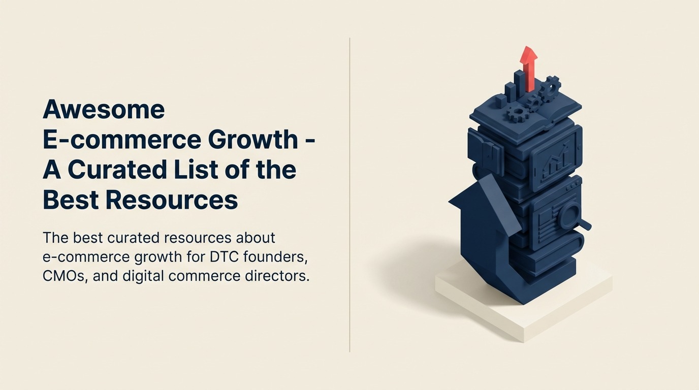 Awesome E-commerce Growth - Una Lista Curada de los Mejores Recursos