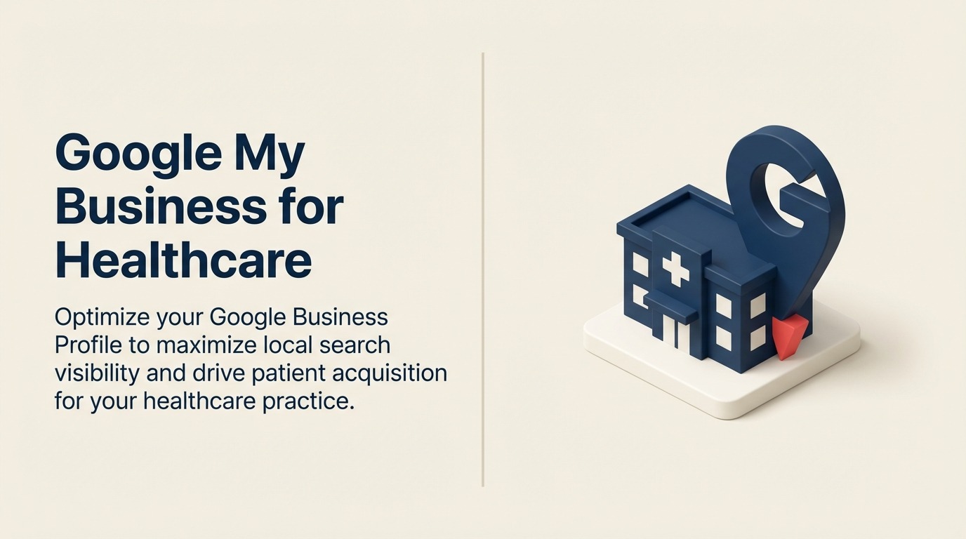 Google My Business für Healthcare: Optimierung Ihrer lokalen Praxispräsenz